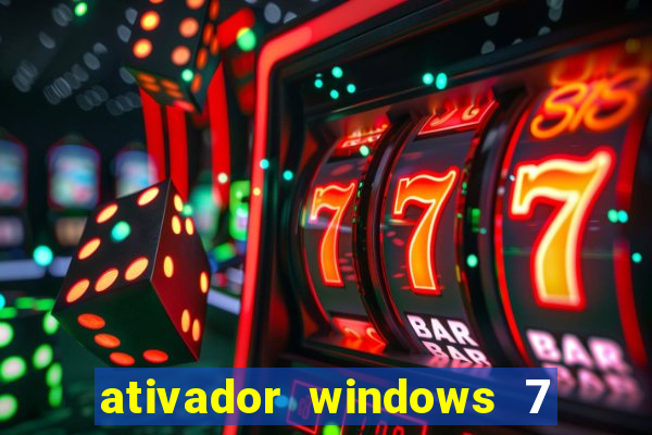 ativador windows 7 ultimate 64 bits download